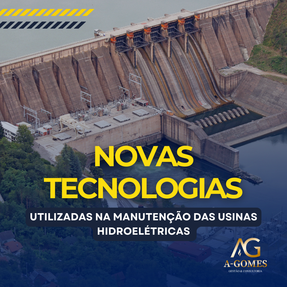 Novas Tecnologias utilizadas na Manutenção das Usinas Hidrelétricas